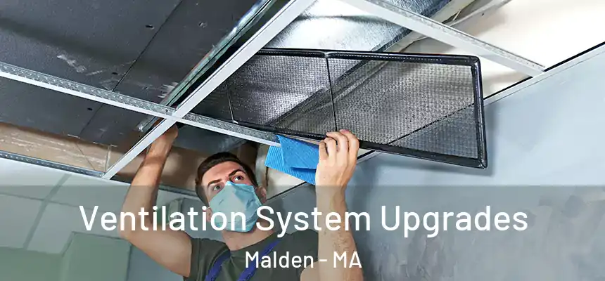  Ventilation System Upgrades Malden - MA